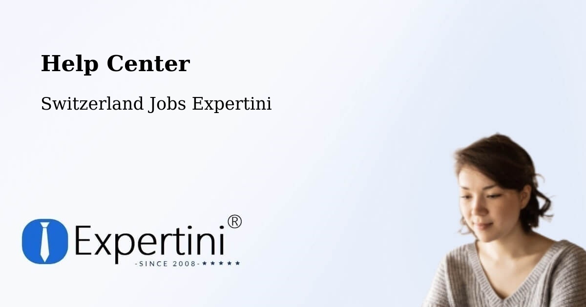 Help Center – Vuadens - Switzerland Jobs Expertini