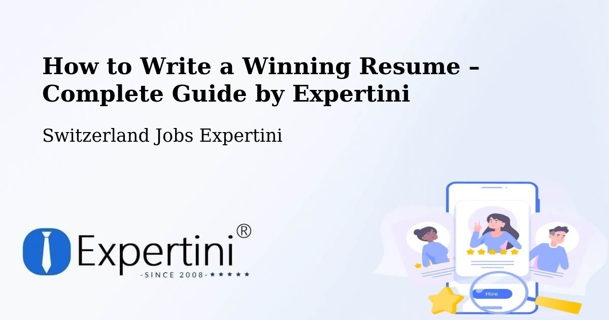 Resume Writing Guide for Job Seekers – Vuadens - Vuadens, Switzerland Jobs Expertini