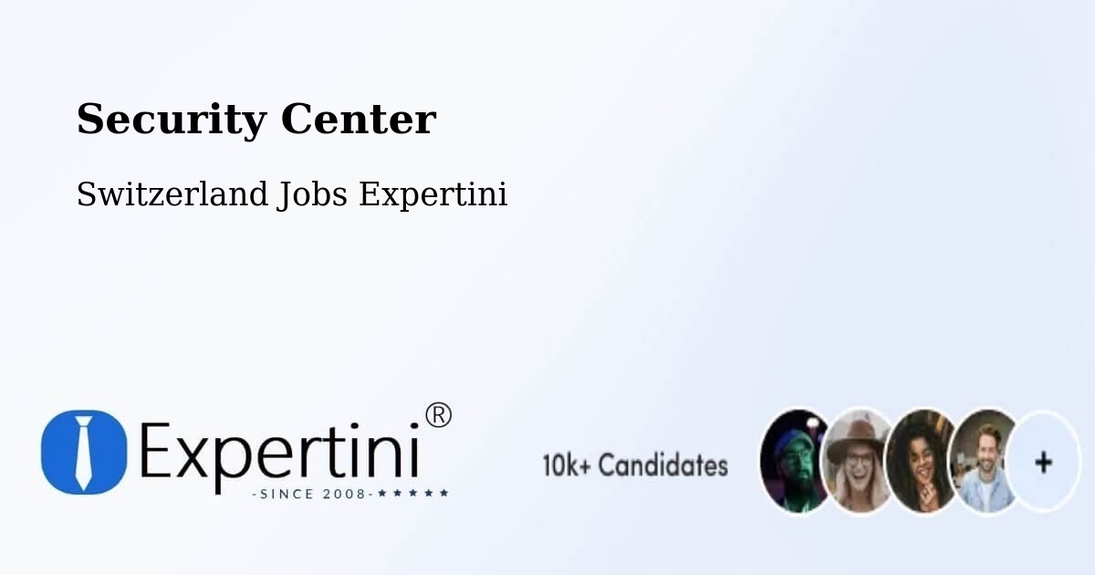 Security & Compliance – Vuadens - Switzerland Jobs Expertini