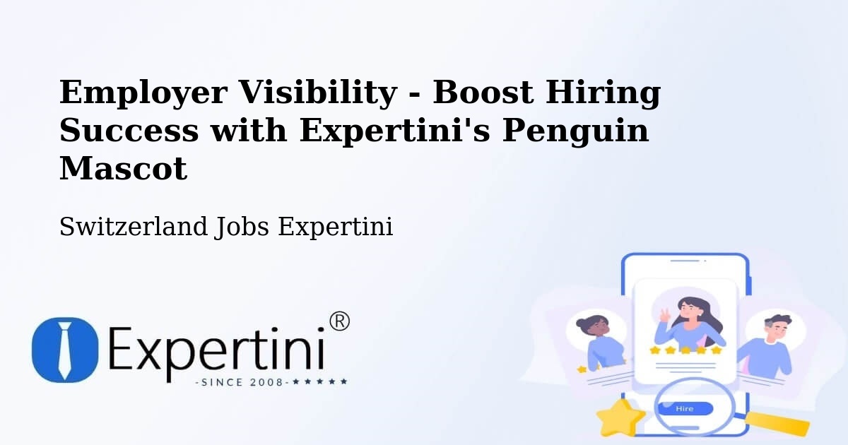 CV and Resume Visibility Optimization – Vuadens - Switzerland Jobs Expertini